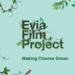 Απολογισμός με θετικό πρόσημο για το Evia Film Project