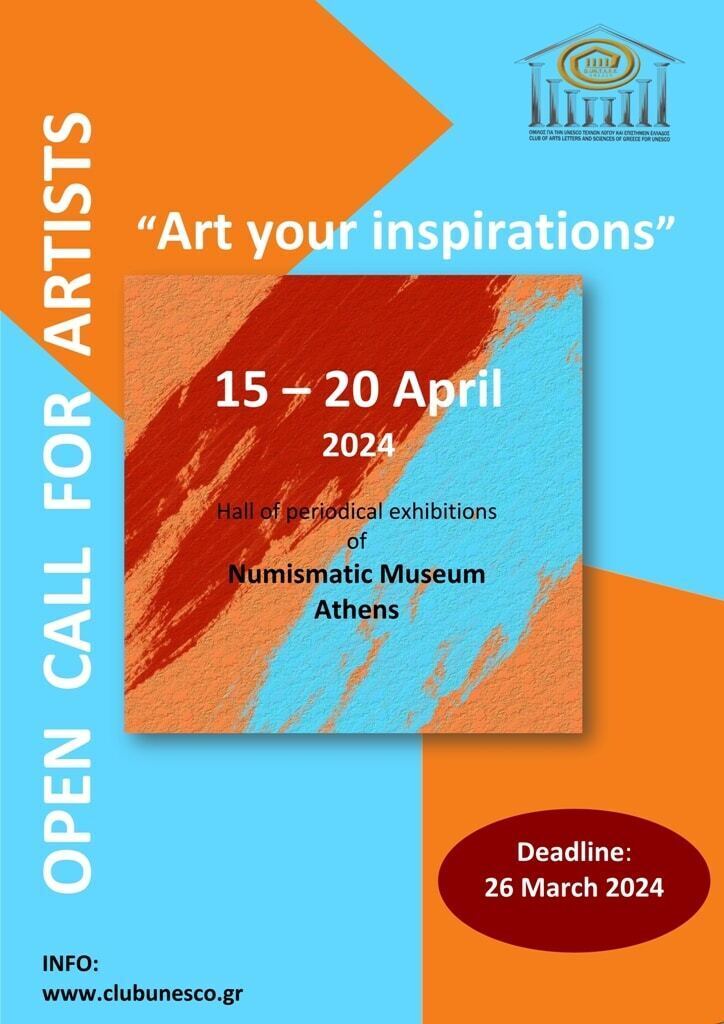 Ο Όμιλος για την UNESCO Τεχνών, Λόγου και Επιστημών Ελλάδος ανοίγει τον εικαστικό του κύκλο για το έτος 2024, με τη διοργάνωση ομαδικής έκθεσης εικαστικών τεχνών με τίτλο: «Art your inspirations»