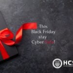 Black Friday και Cyber Monday: Τα 10 SOS για ασφαλείς αγορές στο Διαδίκτυο